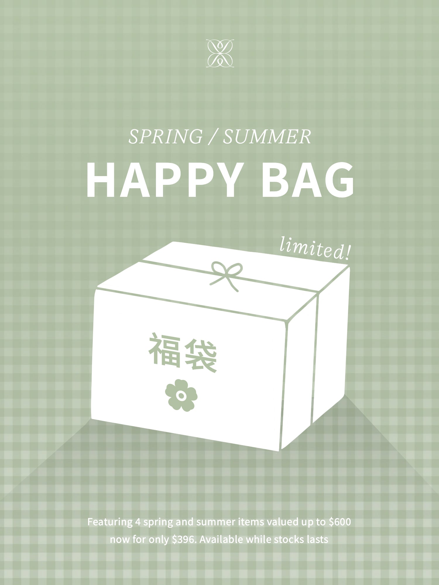 Happy Bag Spring Edition - 4 Items @$99/Pc*